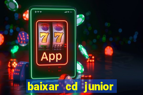 baixar cd junior marques 2024
